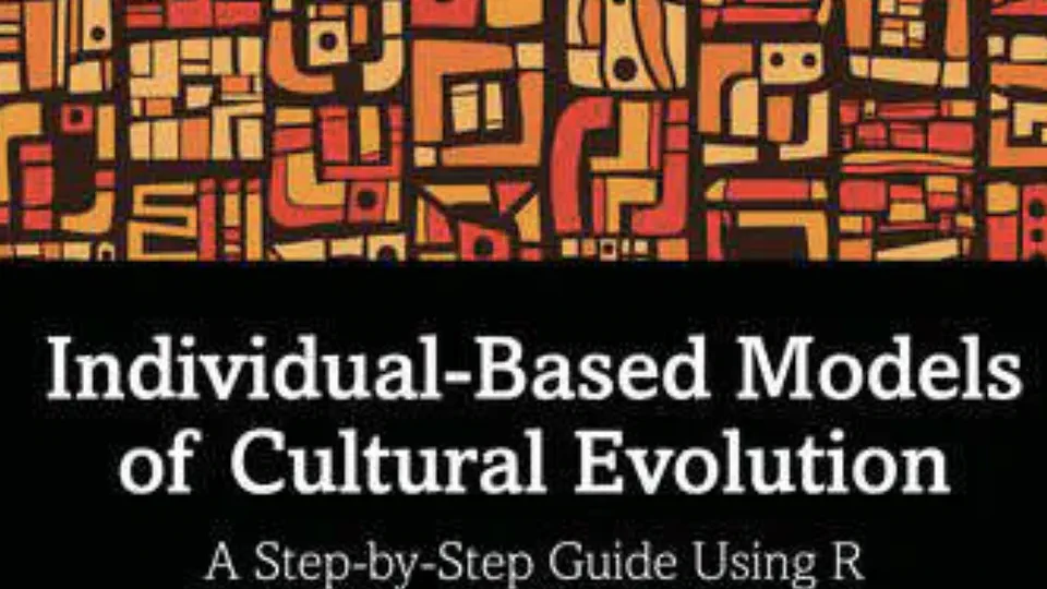 Individual-based models of cultural evolution. A step-by-step guide using R